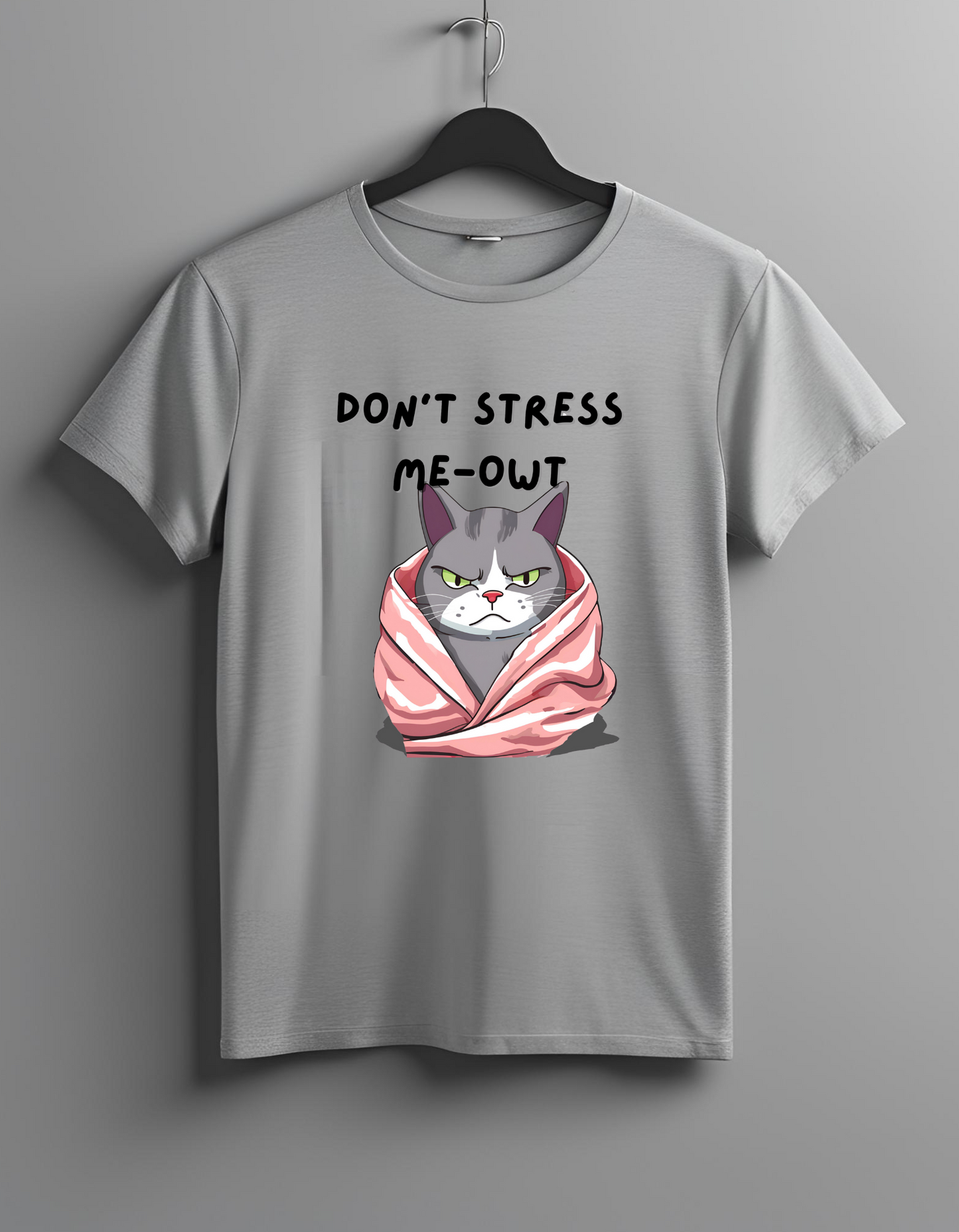 Don’t Stress Me Owt T-Shirt